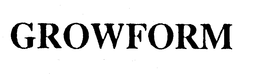 GROWFORM trademark