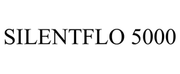 SILENTFLO 5000 trademark