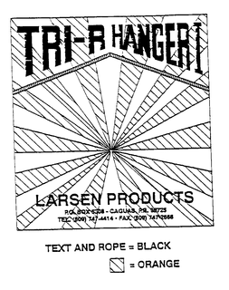 TRI-R HANGER I LARSEN PRODUCTS trademark