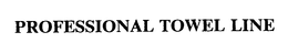 PROFESSIONAL TOWEL LINE trademark