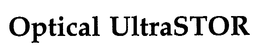 OPTICAL ULTRASTOR trademark