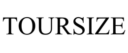 TOURSIZE trademark