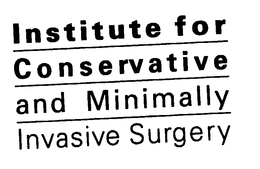 INSTITUTE FOR CONSERVATIVE AND MINIMALLY INVASIVE SURGERY trademark