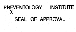 PREVENTOLOGY INSTITUTE INTERNATIONAL SEAL OF APPROVAL trademark