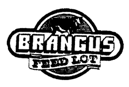 BRANGUS FEED LOT trademark
