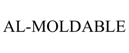 AL-MOLDABLE trademark