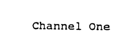 CHANNEL ONE trademark
