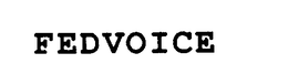 FEDVOICE trademark