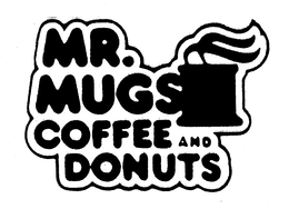 MR. MUGS COFFEE AND DONUTS trademark