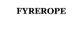 FYREROPE trademark