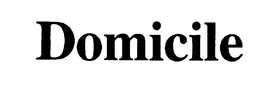 DOMICILE trademark