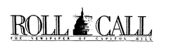 ROLL CALL THE NEWSPAPER OF CAPITOL HILL trademark