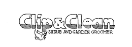 CLIP & CLEAN SHRUB AND GARDEN GROOMER trademark