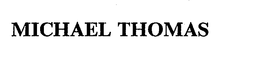 MICHAEL THOMAS trademark