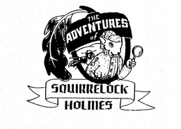 THE ADVENTURES OF SQUIRRELOCK HOLMES trademark