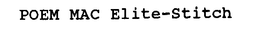 POEM MAC ELITE-STITCH trademark