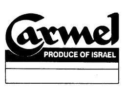 CARMEL PRODUCE OF ISRAEL trademark