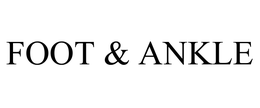 FOOT & ANKLE trademark