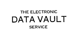 THE ELECTRONIC DATA VAULT SERVICE trademark