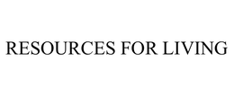RESOURCES FOR LIVING trademark