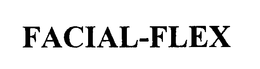 FACIAL-FLEX trademark
