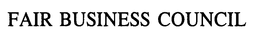 FAIR BUSINESS COUNCIL trademark