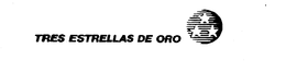 TRES ESTRELLAS DE ORO trademark