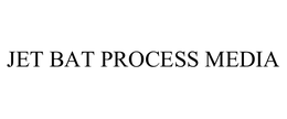 JET BAT PROCESS MEDIA trademark