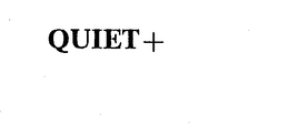 QUIET+ trademark