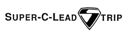 SUPER-C-LEAD STRIP trademark