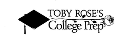 TOBY ROSE'S COLLEGE PREP trademark