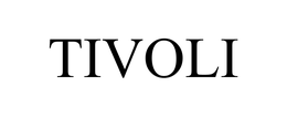 TIVOLI trademark