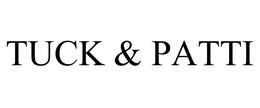 TUCK & PATTI trademark