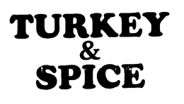 TURKEY & SPICE trademark