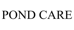 POND CARE trademark