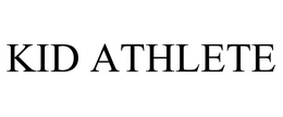 KID ATHLETE trademark