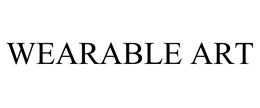WEARABLE ART trademark