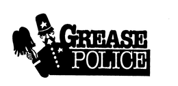 GREASE POLICE trademark