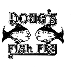 DOUG'S FISH FRY trademark