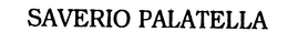 SAVERIO PALATELLA trademark