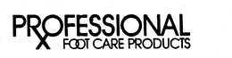 PROFESSIONAL FOOT CARE PRODUCTS trademark
