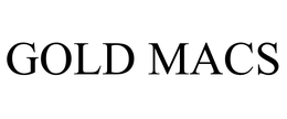 GOLD MACS trademark