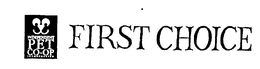 FIRST CHOICE trademark