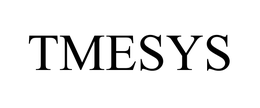 TMESYS trademark