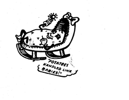 "POTATOES HANDLED LIKE BABIES!" trademark