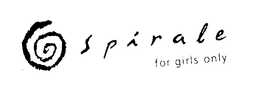 SPIRALE FOR GIRLS ONLY trademark