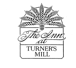 THE INN AT TURNER'S MILL trademark