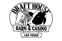 DRAFT HOUSE BARN & CASINO LAS VEGAS trademark