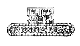 LA FORTALEZA trademark