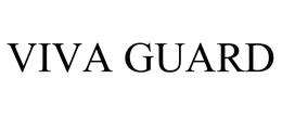 VIVA GUARD trademark